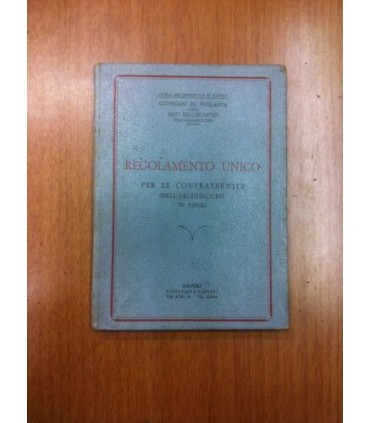 Regolamento unico per le confraternite dell'archidiocesi di Napoli
