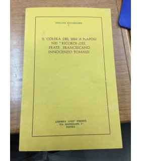 Il colera del 1884 a Napoli nei "ricordi" del frate francescano Innocenzo Tommasi