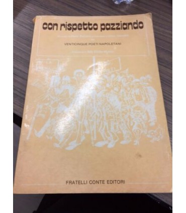 Con rispetto pazziando