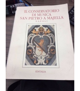 Il Conservatorio di musica San Pietro a Majella Napoli