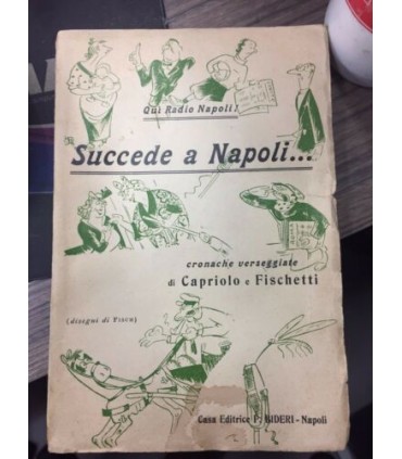 Succede a Napoli…