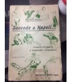 Succede a Napoli…