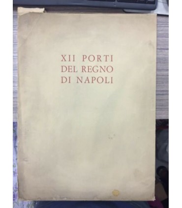 XII porti del Regno di Napoli