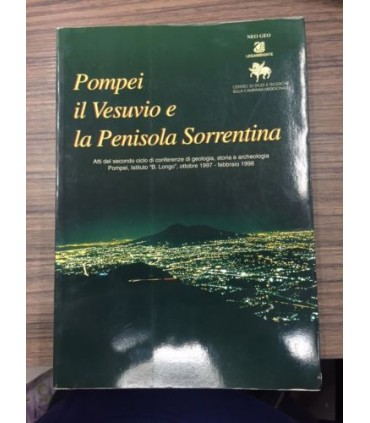 Pompei il Vesuvio e la Penisola Sorrentina