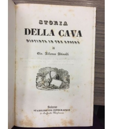 Storia della Cava distinta in tre epoche