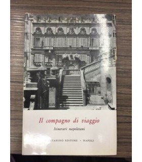 Il compagno di viaggio. Itinerari napoletani