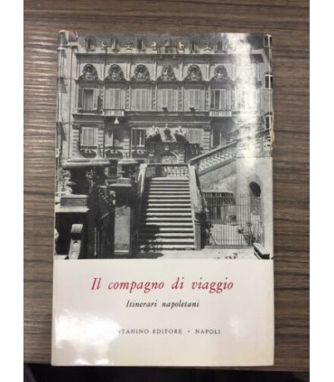 Il compagno di viaggio. Itinerari napoletani