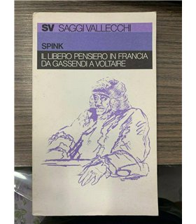 Il libero pensiero in Francia da Gassendi a Voltaire