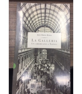 La Galleria. Un americano a Napoli