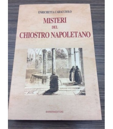 I misteri del chiostro napoletano