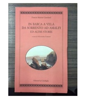 In barca a vela da Sorrento ad Amalfi ed altre storie