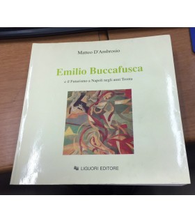 Emilio Buccafusca e il futurismo a Napoli negli anni Trenta