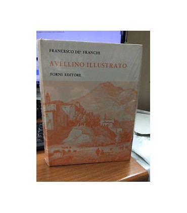 Avellino illustrata da Santi e da' Santuari