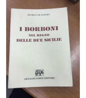I Borboni nel Regno delle Due Sicilie