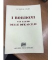 I Borboni nel Regno delle Due Sicilie