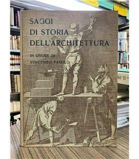 Saggi di storia dell'architettura in onore di Vincenzo Fasolo