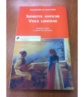 Suniette antiche. Voce luntane