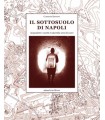 Il sottosuolo di Napoli