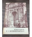 Benevento e i FateBeneFratelli: una testimonianza di opere
