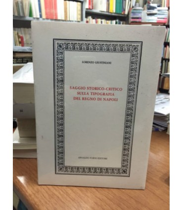 Saggio storico - critico sulla tipografia del Regno di Napoli