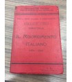 Il Risorgimento Italiano. 1814.1918