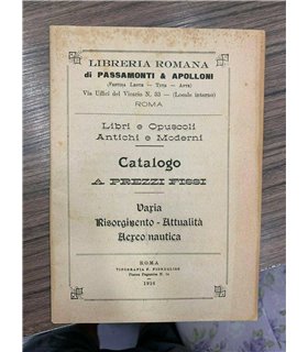 Libri e Opuscoli Antichi e moderni. Catalogo a prezzi fissi