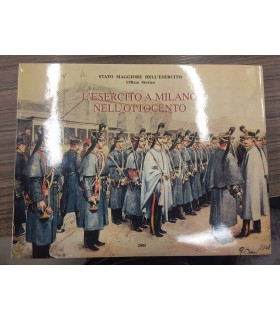 L'Esercito a Milano nell'Ottocento