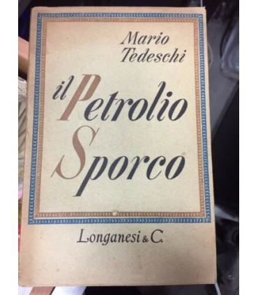 Il Petrolio Sporco