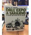 Dall'Expo' a Sarajevo