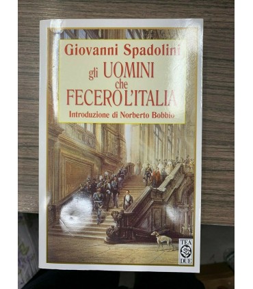 Gli Uomini che fecero l'Italia