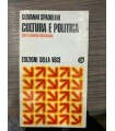 Cultura e politica. Gobetti, Albertini ed altri saggi