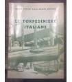 Le torpediniere italiane. 1881-1964