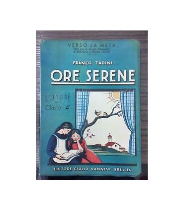 Ore serene. Letture per la classe 4