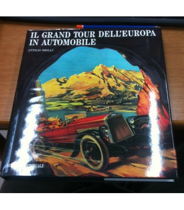 Il grand tour dell'Europa in automobile