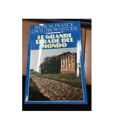 Le Grandi Strade del Mondo