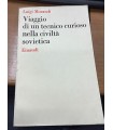 Viaggio di un tecnico curioso nella civiltà sovietica