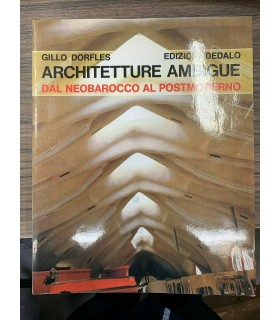 Architetture ambigue. Dal Barocco al postmoderno