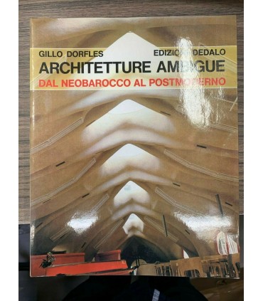 Architetture ambigue. Dal Barocco al postmoderno