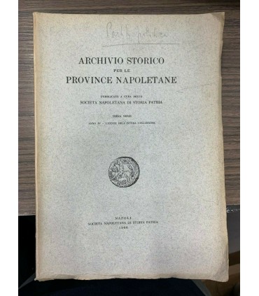 Archivio Storico per le province napoletane. Terza serie - Anno IV - LXXXIII della intera collezione