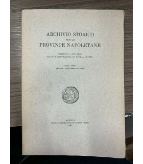Archivio Storico per le province napoletane. Terza serie - Anno XXII - CI della intera collezione