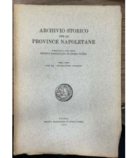 Archivio Storico per le province napoletane. Terza serie - Anno XIII - XCII della intera collezione