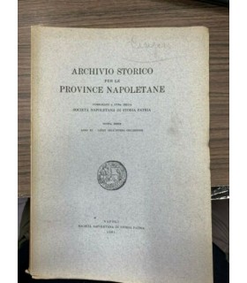 Archivio Storico per le province napoletane. Nuova serie. Anno XL - LXXIX dell'intera collezione.