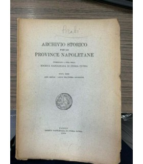 Archivio Storico per le province napoletane. Nuova serie. Anno XXXVIII - LXXVII dell'intera collezione