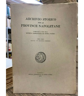 Archivio Storico per le province napoletane. Terza serie - Anno XVI - XCV della intera collezione