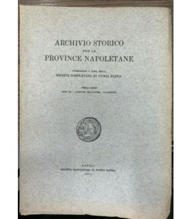 Archivio Storico per le province napoletane. Terza serie - Anno IX - LXXXVIII della intera collezione