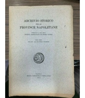 Archivio Storico per le province napoletane. Terza serie - Anno XII - XCI della intera collezione