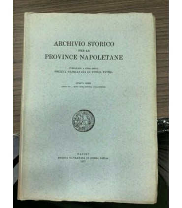 Archivio Storico per le province napoletane. Quarta serie - Anno XV - XCIV della intera collezione