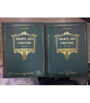 Trente ans d'Histoire. 1871-1900. 2 voll