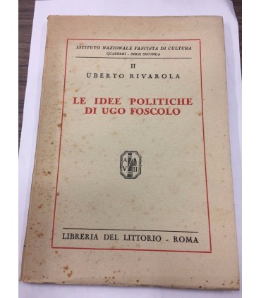 Le idee politiche di Ugo Foscolo