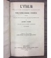 L'Italia nelle sue presenti condizioni fisiche, politiche, economiche e monumenti